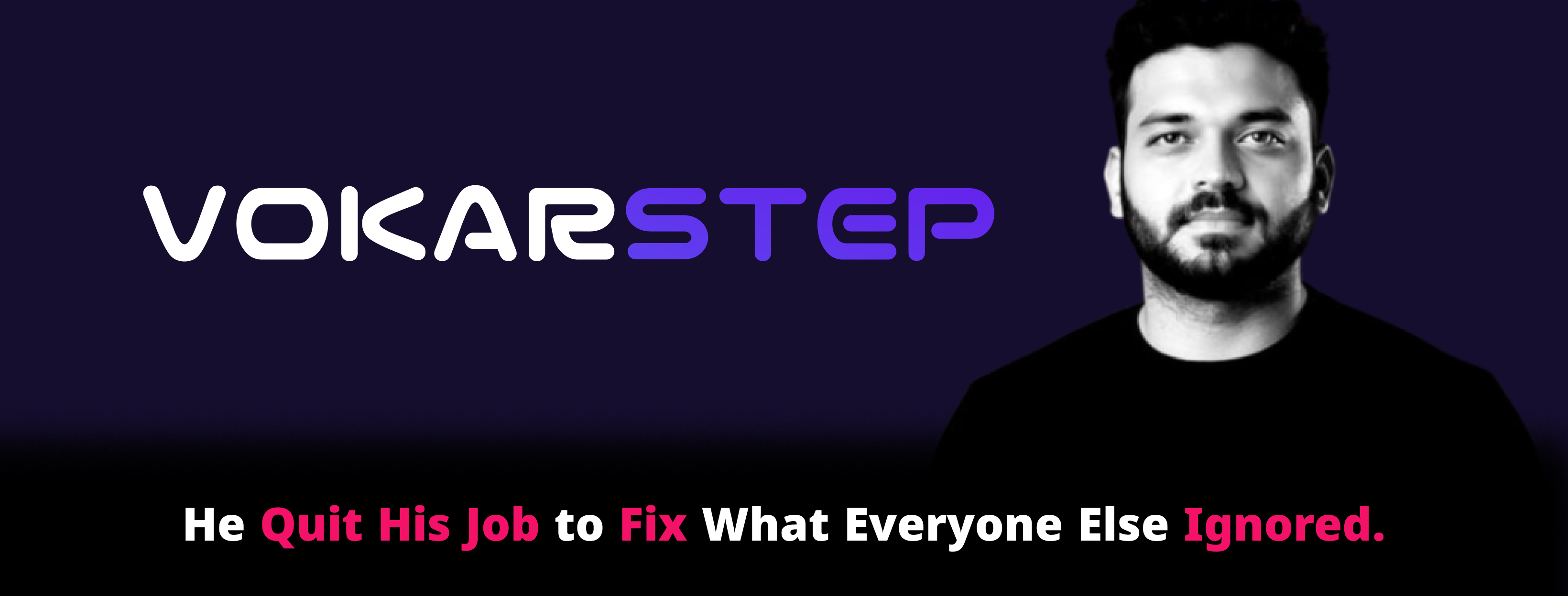 From Frustration to Vision — The Story Behind VOKARSTEP